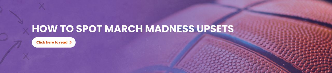 OBCOM - HOW TO SPOT MARCH MADNESS UPSETS - 2304x512@2x